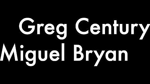 Greg Centuri and Miguel Bryan