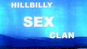 Hillbilly Sex Clan (1971) - MKX