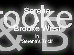 Serena's Trick Serena & Brooke West