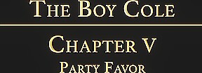 THE BOY COLE Chapter 5 - Auction Party Favor